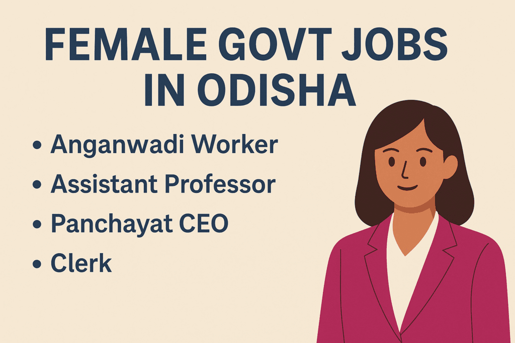 Female Govt Jobs in Odisha